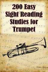 200 Easy Sight Reading Studies for Trumpet cover image