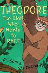 Theodore, The Sloth Who Wants To Race cover image