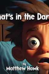 What's in the Dark? cover image