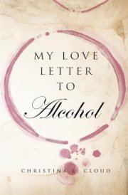 My Love Letter To Alcohol cover image