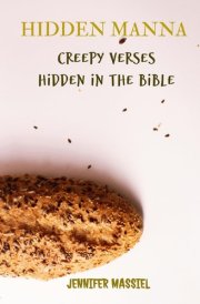 Hidden Manna Creepy Verses Hidden in the Bible cover image
