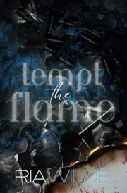 Tempt the Flame A Standalone Dark Romance cover image