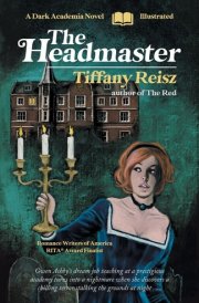 The Headmaster A Dark Academia Novel cover image