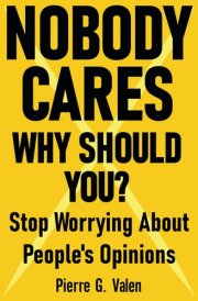 Nobody Cares Why Should You? cover image