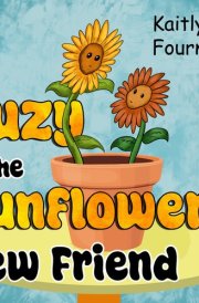 Suzy the Sunflower's New Friend cover image