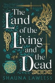 The Land of the Living and the Dead cover image