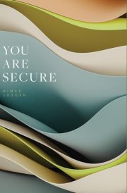 You Are Secure Devotions for When Life Is Uncertain cover image