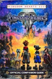 Kingdom Hearts 3 Official Companion Guide ( Updated and Expanded ) cover image