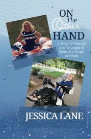 On the Other Hand A Story of Courage and Triumph in Spite of a Tragic Accident cover image
