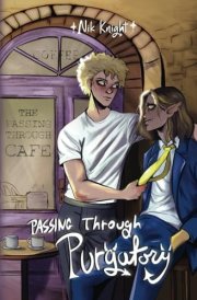 Passing Through Purgatory: Passing Through Cafe #1 cover image