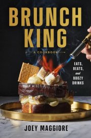 Brunch King Eats, Beats and Boozy Drinks cover image