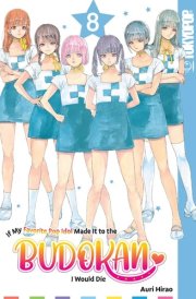 If My Favorite Pop Idol Made It to the Budokan, I Would Die, Volume 8 cover image