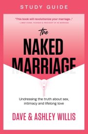 The Naked Marriage Study Guide cover image