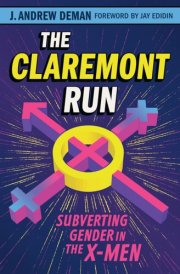 The Claremont Run Subverting Gender in the X-Men cover image
