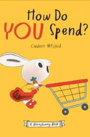 How Do You Spend? A Moneybunny Book cover image