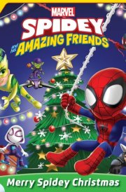Spidey and His Amazing Friends: Merry Spidey Christmas cover image