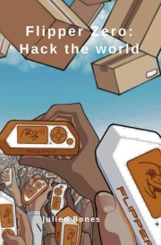 Flipper zero: Hack the word cover image