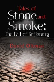 Tales of Stone and Smoke The Fall of Krijksburg cover image