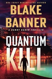 Quantum Kill (Harry Bauer) cover image