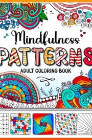 Mindfulness Patterns: Adult Coloring Book with Creative Pattern Designs in Zen Mandala Style | Mindful Easy Coloring Pages for Stress Relief & Relaxation cover image
