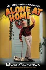 Alone At Home Southport Senior Shenanigans cover image