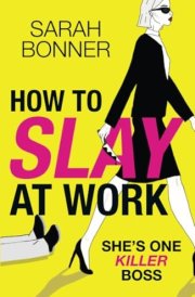 How to Slay at Work cover image