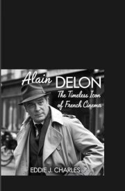 Alain Delon The Timeless Icon of French Cinema cover image