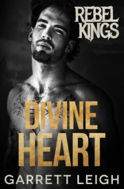 Divine Heart (Rebel Kings MC) cover image