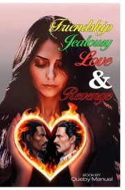 Friendship Jealousy Love & Revenge cover image