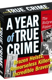 A Year of True Crime Page-A-Day® Calendar 2025: Brazen Heists, Remorseless Killers, Incredible Bravery! cover image