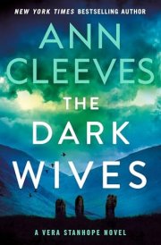 The Dark Wives A Vera Stanhope Novel cover image