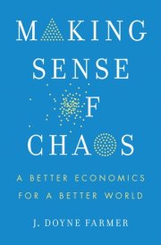 Making Sense of Chaos A Better Economics for a Better World cover image