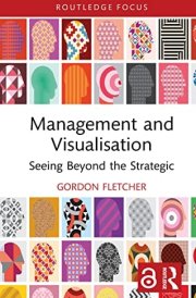 Management and Visualisation Seeing Beyond the Strategic cover image