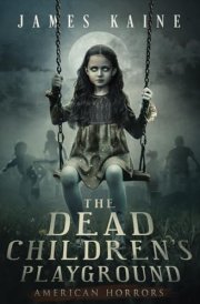 The Dead Children's Playground cover image