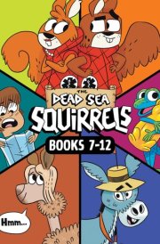 The Dead Sea Squirrels Set Books 7-12: Merle of Nazareth / A Dusty Donkey Detour / Jingle Squirrels / Risky River Rescue / A Twisty-Turny Journey / Babbleland Breakout cover image