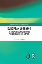 European Lobbying An Occupational Field Between Professionalism and Activism cover image