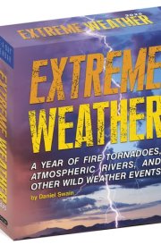 Extreme Weather Page-A-Day® Calendar 2025: A Year of Fire Tornadoes, Atmospheric Rivers, and Other Wild Weather Events cover image