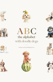 ABC - The Alphabet with Doodle Dogs cover image