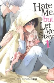 Hate Me, But Let Me Stay Vol. 1 cover image