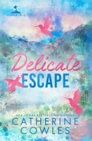 Delicate Escape A Sparrow Falls Special Edition cover image