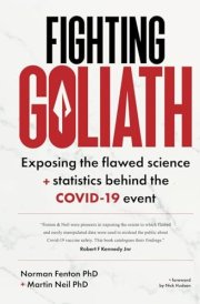 Fighting Goliath: Exposing the flawed science and statistics behind the COVID-19 event cover image
