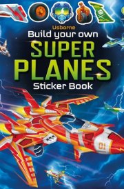 Build Your Own Super Planes cover image