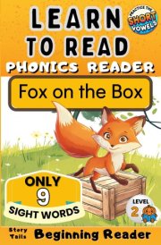 Learn to Read Phonics Reader (Fox on the Box): StoryTails Beginning Reader (Beginning Readers – Orange Pumpkin Level) cover image