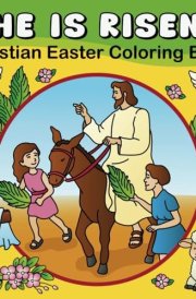 He Is Risen! Christian Easter Coloring Book cover image