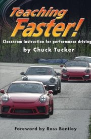 Teaching Faster!: Classroom instruction for performance driving cover image