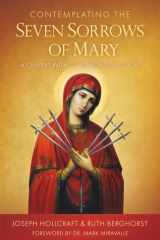 Contemplating the Seven Sorrows of Mary A Chaplet with St. Alphonsus Liguori cover image