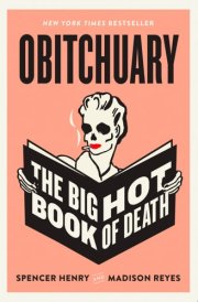 Obitchuary The Big Hot Book of Death cover image