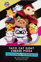 Taco Cat Goat Cheese Pizza and the Case of the Missing Hat cover image