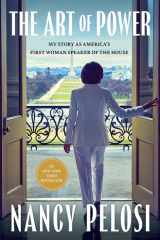 The Art of Power - My Story as America's First Woman Speaker of the House cover image