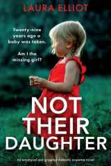 Not Their Daughter An Emotional and Gripping Domestic Suspense Novel cover image